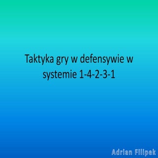 Taktyka gry w defensywie w systemie...