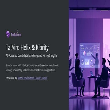TalAiro Helix & Klarity - AI Candidate Matching & Hiring Insights | PPTX