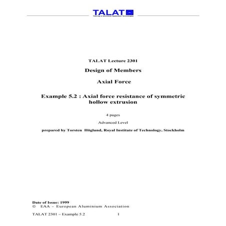 TALAT Lecture 2301: Design of Members Example 5.2: Axial force resistance of ...