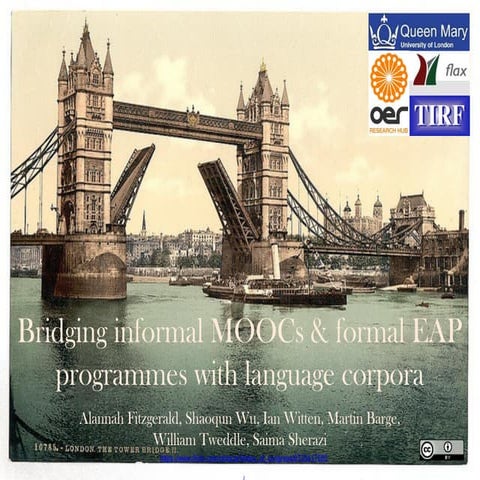Bridging Informal MOOCs & Formal English for Academic Purposes Programmes wit...