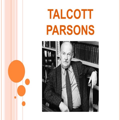 Talcott parsons | PPTX