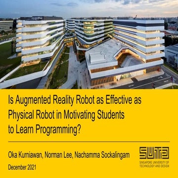 Is Augmented Reality Robot as Effective as Physical Robot in Motivating Students to Learn Programming?