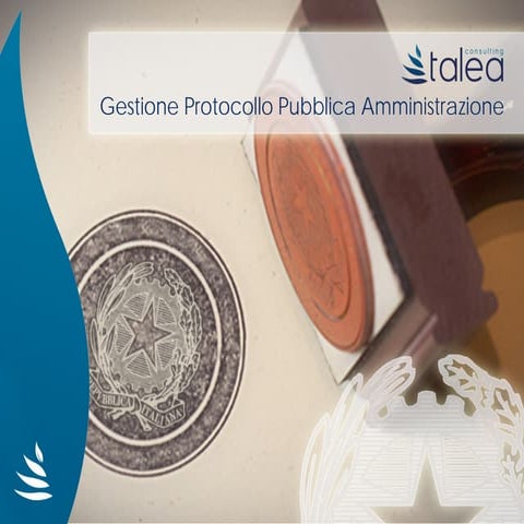 Document & Process Management per la gestione del Protocollo della Pubblica A...