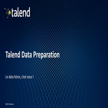 Présentation de Talend Data Preparation