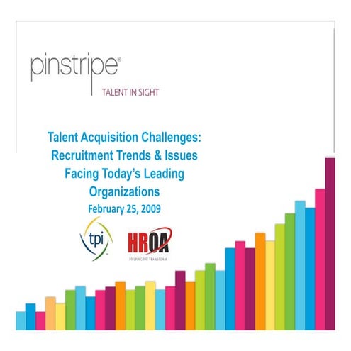 Talent Acquisition Challenges: Recruitment Trends and Issues Facing Today’s L...