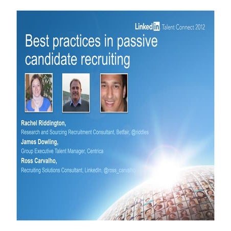 LinkedIn Talent Connect Europe 2012: Passive Candidate Recruiting Success wit...