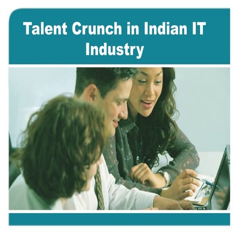 Talent crunch in indian it companies