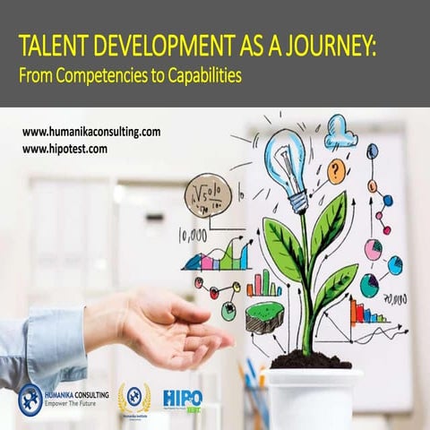 Talent Development As A Journey: from Competencies to Capabilities