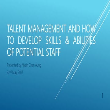 Talent management and how to develop skills &amp;