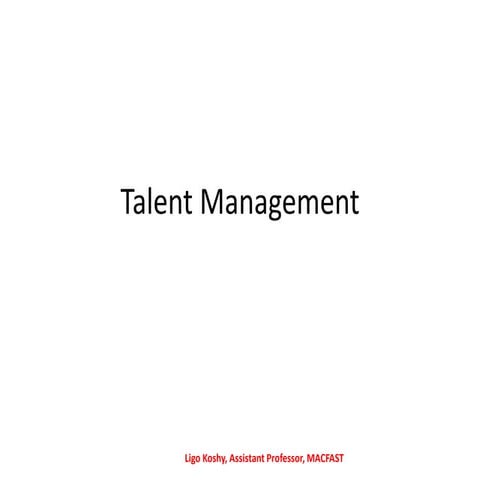 Talent management & talent management life-cycle