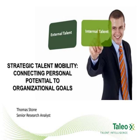 Strategic Talent Mobility: Connecting Personal Potential to Organizational Go...