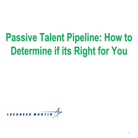 Passive Talent Pipeline: How to Determine if its Right for You