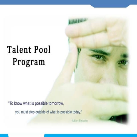 Talent Pool Program