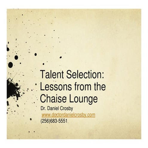 Talent Selection-Dr. Daniel Crosby
