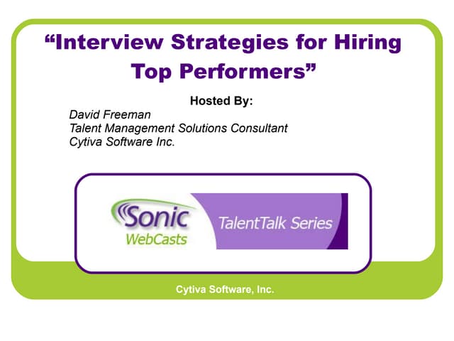 Talent Talk Webinar Interview Strategies For Hiring Top Performers