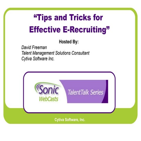 Talent Talk Webinar Tips And Tricks For Effective E Recruiting