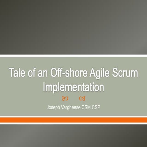 Tale of an off shore agile scrum implementation