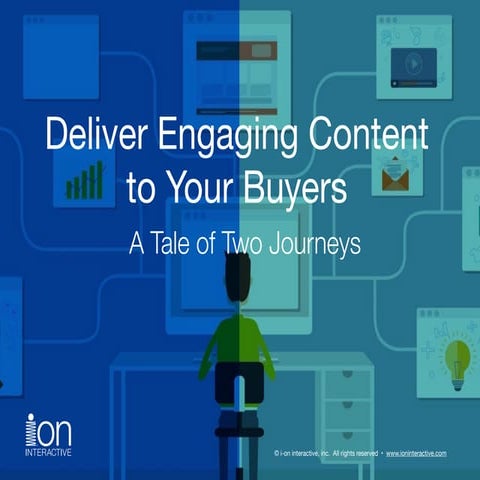 A Tale of Two Journeys: Delivering Engaging Content to Your Buyers