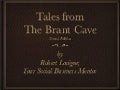 Tales from The Brant Cave (Volume One in The Brant Cave series)