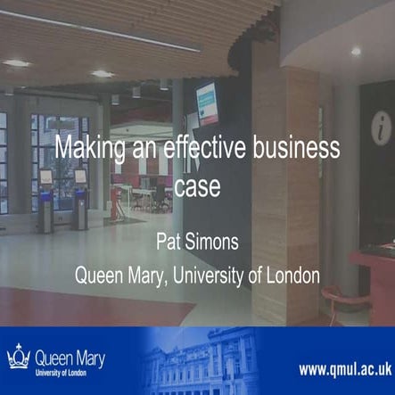 Talis Aspire - QMUL - Making an effective business case - 17 November 2011