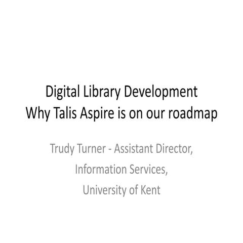 Talis Aspire and the University of Kent November 2012