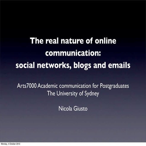 The deep nature of Online Communication - Exploring Digital Cultures