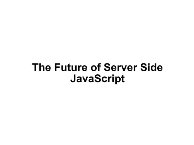 JS everywhere 2011