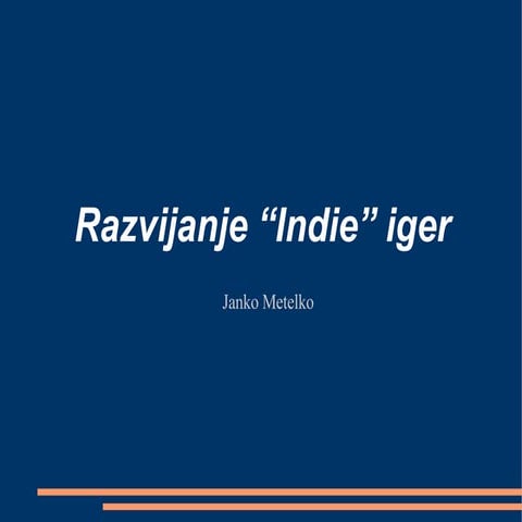razvijanje Indie iger
