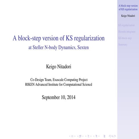 A block-step version of KS regularization