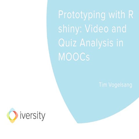 Prototyping with R shiny: Video and Quiz Analysis in MOOCs | PDF | Web ...