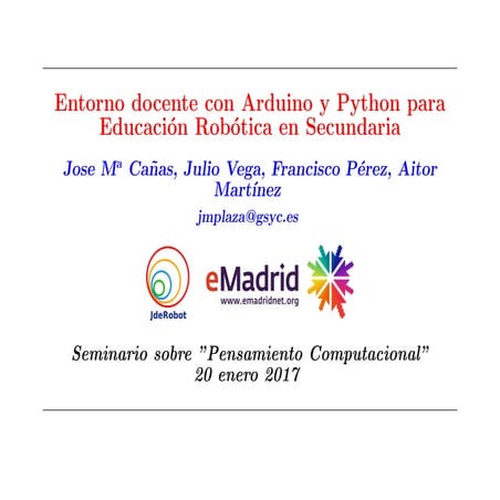 Seminario eMadrid sobre "Pensamiento Computacional". Entorno docente con Ardu...