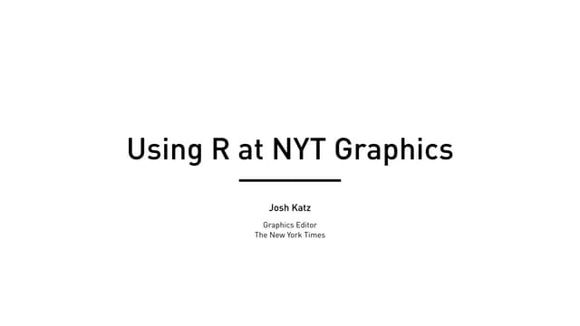 Using R at NYT Graphics