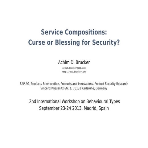 Service Compositions: Curse or Blessing for Security?