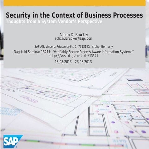 Security in the Context of Business Processes: Thoughts from a System Vendor'...