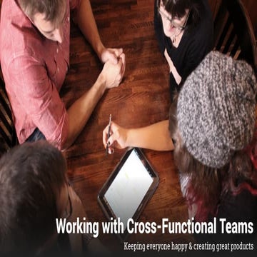 Working with Cross-Functional Teams