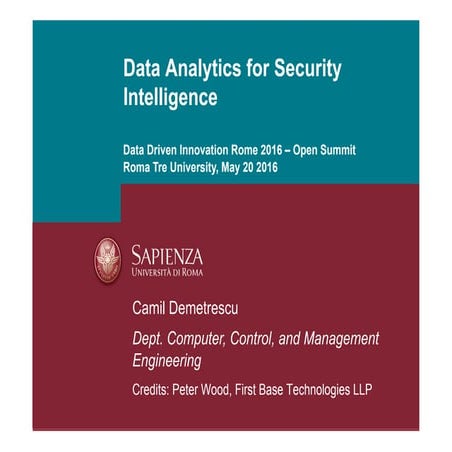 Data Analytics for Security Intelligence