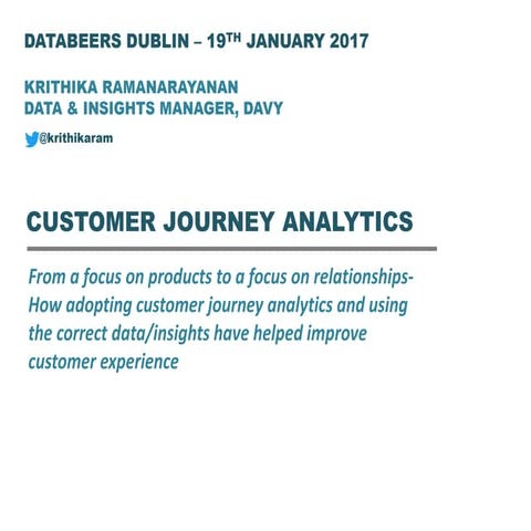 Databeers Dub #1 - Krithika Ram - Customer Journey Analytics