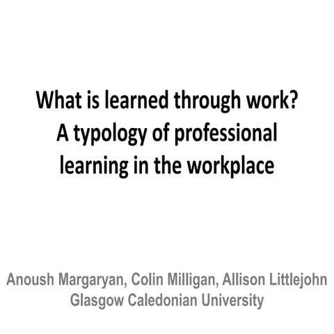 What is learned through work? A typology of learning through everyday work