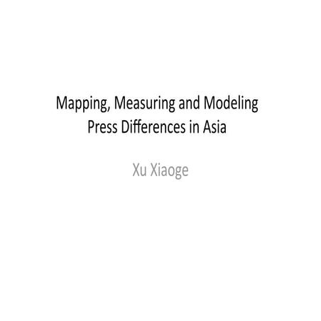 Mapping, Measuring and Modeling Press Differences in Asia