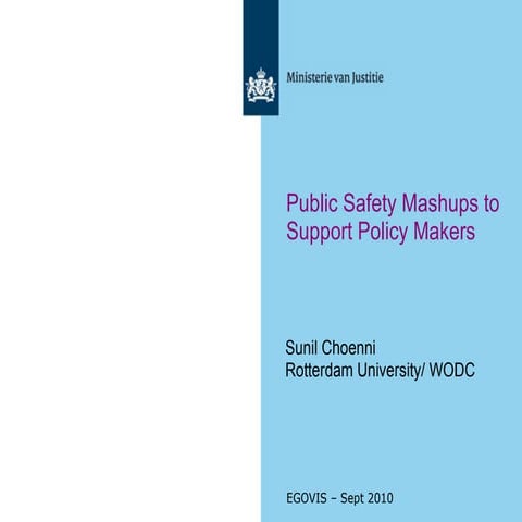 Public Safety Mashups to Support Policy Makers || Choennie
