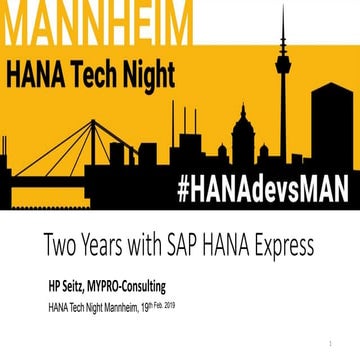 Two Years with SAP HANA Express