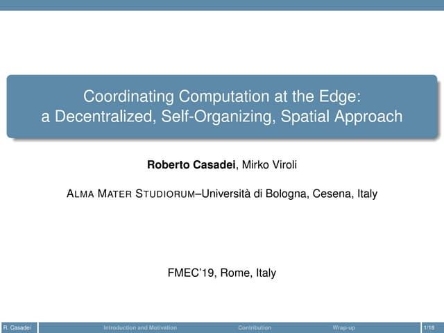 Coordinating Computation at the Edge: a Decentralized, Self-organizing, Spati...
