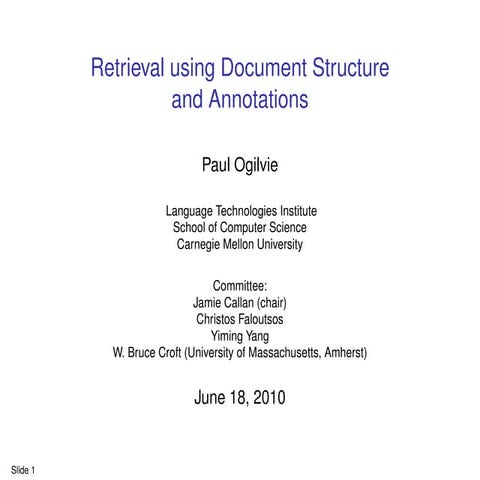 Retrieval using Document Structure and Annotations