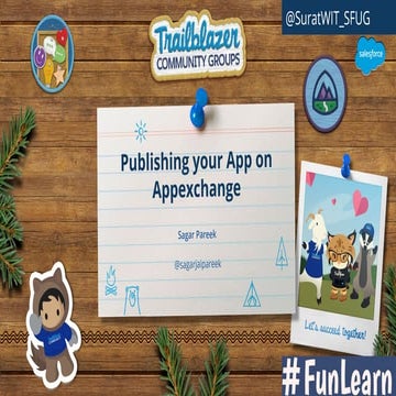 #FunLearnSeason2 - Talk 2 : Publishing your App on Appexchange