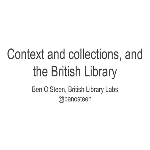 British Library Labs - Overview Talk 2017