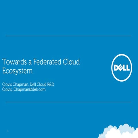 Towards a Federated Cloud Ecosystem