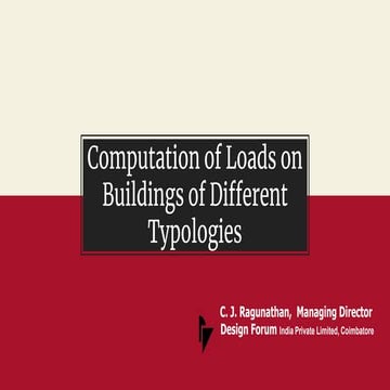 Computation of Loads on Buildings of Different Typologies 