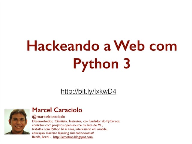 Oficina Python: Hackeando a Web com Python 3