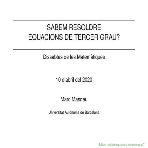 Sabem resoldre equacions de tercer grau?