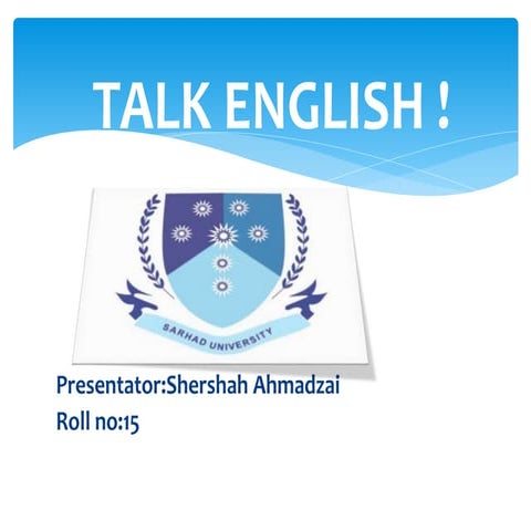 Talk english !